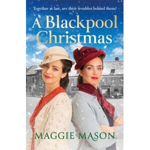 Little, Brown Book Group A Blackpool Christmas : A Heart-Warming And Nostalgic Festive Family Saga - The Perfect Winter Read! Little, Brown Book Group A Blackpool Christmas : A Heart-Warming And Nostalgic Festive Family Saga - The Perfect Winter Read!