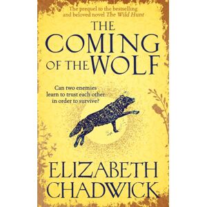 Little, Brown Book Group The Coming Of The Wolf : The Wild Hunt Series Prequel Little, Brown Book Group The Coming Of The Wolf : The Wild Hunt Series Prequel
