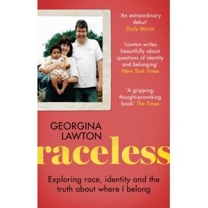 Little, Brown Book Group Raceless : 'A Really Engaging Memoir About Identity, Race, Family And Secrets' Guardian Little, Brown Book Group Raceless : 'A Really Engaging Memoir About Identity, Race, Family And Secrets' Guardian