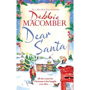 Little, Brown Book Group Dear Santa : Settle Down This Winter With A Heart-Warming Romance - The Perfect Festive Read Little, Brown Book Group Dear Santa : Settle Down This Winter With A Heart-Warming Romance - The Perfect Festive Read