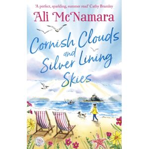 Little, Brown Book Group Cornish Clouds And Silver Lining Skies : Your No. 1 Sunny, Feel-Good Read For The Summer Little, Brown Book Group Cornish Clouds And Silver Lining Skies : Your No. 1 Sunny, Feel-Good Read For The Summer