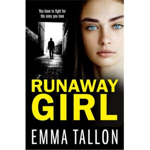 Little, Brown Book Group Runaway Girl : A Gripping Crime Thriller That Will Have You Hooked Little, Brown Book Group Runaway Girl : A Gripping Crime Thriller That Will Have You Hooked