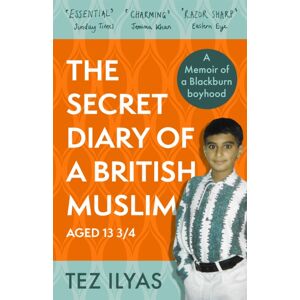 Little, Brown Book Group The Secret Diary Of A British Muslim Aged 13 3/4 Little, Brown Book Group The Secret Diary Of A British Muslim Aged 13 3/4
