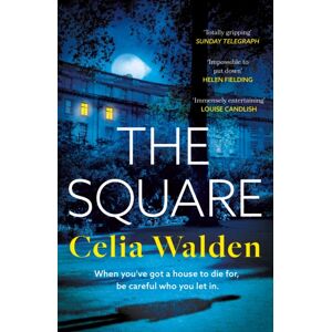 Little, Brown Book Group The Square : The Unputdownable Thriller From The Author Of Payday, A Richard And Judy Book Club Pick Little, Brown Book Group The Square : The Unputdownable Thriller From The Author Of Payday, A Richard And Judy Book Club Pick