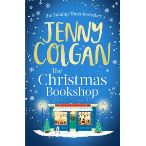 Little, Brown Book Group The Christmas Bookshop : The Cosiest And Most Uplifting Festive Romance To Settle Down With This Christmas Little, Brown Book Group The Christmas Bookshop : The Cosiest And Most Uplifting Festive Romance To Settle Down With This Christmas