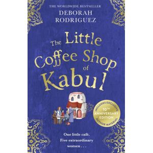 Little, Brown Book Group The Little Coffee Shop Of Kabul : The Heart-Warming And Uplifting International seller Little, Brown Book Group The Little Coffee Shop Of Kabul : The Heart-Warming And Uplifting International seller