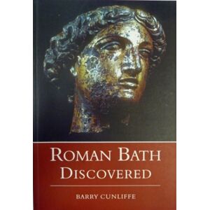 The History Press Ltd Roman Bath Discovered The History Press Ltd Roman Bath Discovered