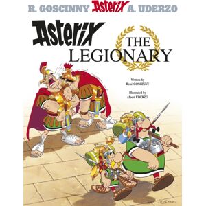 Little, Brown Book Group Asterix: Asterix The Legionary : Album 10 Little, Brown Book Group Asterix: Asterix The Legionary : Album 10