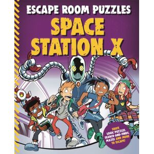 Pan Macmillan Escape Room Puzzles: Space Station X Pan Macmillan Escape Room Puzzles: Space Station X