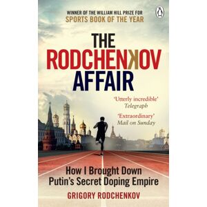 Ebury Publishing The Rodchenkov Affair : How I Brought Down Russia’s Secret Doping Empire – Winner Of The William Hill Sports Book Of The Year 2020 Ebury Publishing The Rodchenkov Affair : How I Brought Down Russia’s Secret Doping Empire – Winner Of The William Hill Sports Book Of The Year 2020