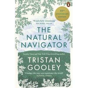 Ebury Publishing The Natural Navigator : 10th Anniversary Edition Ebury Publishing The Natural Navigator : 10th Anniversary Edition
