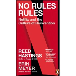 Ebury Publishing No Rules Rules : Netflix And The Culture Of Reinvention Ebury Publishing No Rules Rules : Netflix And The Culture Of Reinvention