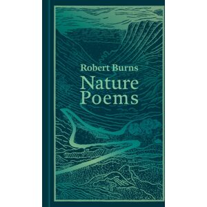Octopus Publishing Group Robert Burns - Nature Poems Octopus Publishing Group Robert Burns - Nature Poems