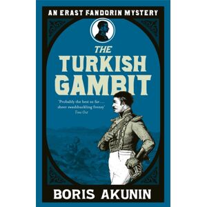 Orion Publishing Co Turkish Gambit : Erast Fandorin 2 Orion Publishing Co Turkish Gambit : Erast Fandorin 2
