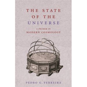 Orion Publishing Co The State Of The Universe : A Primer In Modern Cosmology Orion Publishing Co The State Of The Universe : A Primer In Modern Cosmology