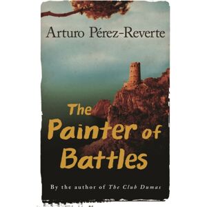 Orion Publishing Co The Painter Of Battles Orion Publishing Co The Painter Of Battles