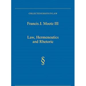 Taylor & Francis Ltd Law, Hermeneutics And Rhetoric Taylor & Francis Ltd Law, Hermeneutics And Rhetoric