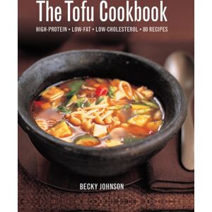 Anness Publishing Tofu Cookbook Anness Publishing Tofu Cookbook