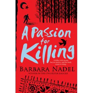 Headline Publishing Group A Passion For Killing (Inspector Ikmen Mystery 9) : Inspiration For The Turkish Detective, Bbc Two'S Sensational Tv Series Headline Publishing Group A Passion For Killing (Inspector Ikmen Mystery 9) : Inspiration For The Turkish Detective, Bbc Two'S Sensational Tv Series