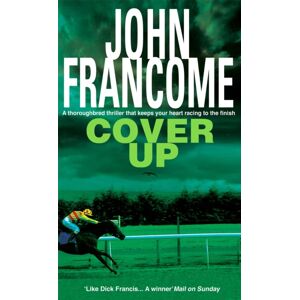 Headline Publishing Group Cover Up : An Exhilarating Racing Thriller For Horseracing Fanatics Headline Publishing Group Cover Up : An Exhilarating Racing Thriller For Horseracing Fanatics