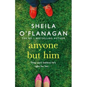 Headline Publishing Group Anyone But Him : What Would You Do If Someone You Loved Was Making The Biggest Mistake Of Their Life? Headline Publishing Group Anyone But Him : What Would You Do If Someone You Loved Was Making The Biggest Mistake Of Their Life?