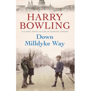 Headline Publishing Group Down Milldyke Way : A Touching Saga Of Heartbreak, Grit And Emotion Headline Publishing Group Down Milldyke Way : A Touching Saga Of Heartbreak, Grit And Emotion