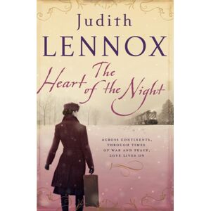 Headline Publishing Group The Heart Of The Night : An Epic Wartime Novel Of Passion, Betrayal And Danger Headline Publishing Group The Heart Of The Night : An Epic Wartime Novel Of Passion, Betrayal And Danger
