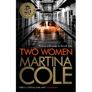 Headline Publishing Group Two Women : An Unbreakable Bond. A Story You'D Never Predict. An Unforgettable Thriller From The Queen Of Crime. Headline Publishing Group Two Women : An Unbreakable Bond. A Story You'D Never Predict. An Unforgettable Thriller From The Queen Of Crime.