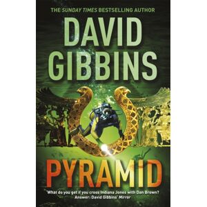 Headline Publishing Group Pyramid : The Thrilling Action Adventure From The Sunday Times seller Headline Publishing Group Pyramid : The Thrilling Action Adventure From The Sunday Times seller