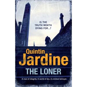 Headline Publishing Group The Loner : A Man Of Integrity. A World Of Lies. A Criminal Betrayal. Headline Publishing Group The Loner : A Man Of Integrity. A World Of Lies. A Criminal Betrayal.