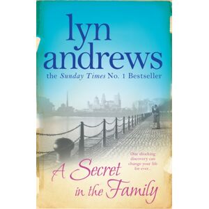 Headline Publishing Group A Secret In The Family : One Shocking Discovery Can Change Your Life Forever… Headline Publishing Group A Secret In The Family : One Shocking Discovery Can Change Your Life Forever…