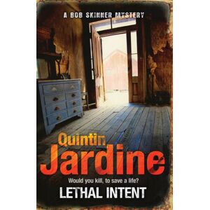 Headline Publishing Group Lethal Intent (Bob Skinner Series, Book 15) : A Grippingly Suspenseful Edinburgh Crime Thriller Headline Publishing Group Lethal Intent (Bob Skinner Series, Book 15) : A Grippingly Suspenseful Edinburgh Crime Thriller