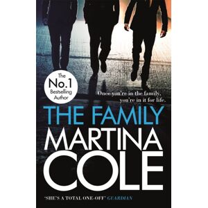 Headline Publishing Group The Family : A Dark Thriller Of Loyalty, Crime And Corruption Headline Publishing Group The Family : A Dark Thriller Of Loyalty, Crime And Corruption