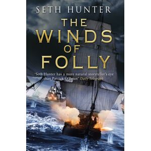 Headline Publishing Group The Winds Of Folly : A Twisty Nautical Adventure Of Thrills And Intrigue Set During The French Revolution Headline Publishing Group The Winds Of Folly : A Twisty Nautical Adventure Of Thrills And Intrigue Set During The French Revolution
