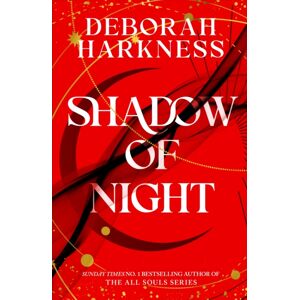 Headline Publishing Group Shadow Of Night : The Second Unputdownable Book In The Spellbinding All Souls Series Headline Publishing Group Shadow Of Night : The Second Unputdownable Book In The Spellbinding All Souls Series
