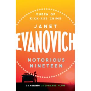 Headline Publishing Group Notorious Nineteen : A Fast-Paced Adventure Full Of Mystery And Laughs Headline Publishing Group Notorious Nineteen : A Fast-Paced Adventure Full Of Mystery And Laughs