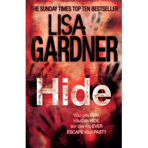 Headline Publishing Group Hide (Detective D.D. Warren 2) : The Heart-Stopping Thriller From The selling Author Of Before She Disappeared Headline Publishing Group Hide (Detective D.D. Warren 2) : The Heart-Stopping Thriller From The selling Author Of Before She Disappeared