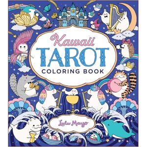 Quarto Publishing Group USA Inc Kawaii Tarot Coloring Book : Color Your Way Through The Cutest Of Tarot Cards--Kawaii Style! Quarto Publishing Group USA Inc Kawaii Tarot Coloring Book : Color Your Way Through The Cutest Of Tarot Cards--Kawaii Style!