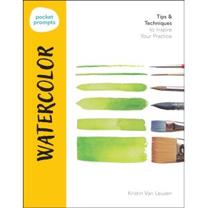Quarto Publishing Group USA Inc Pocket Prompts Watercolor : Tips & Techniques To Inspire Your Practice Quarto Publishing Group USA Inc Pocket Prompts Watercolor : Tips & Techniques To Inspire Your Practice