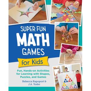 New Shoe Press Super Fun Math Games For Kids : Fun, Hands-On Activities For Learning With Shapes, Puzzles, And Games New Shoe Press Super Fun Math Games For Kids : Fun, Hands-On Activities For Learning With Shapes, Puzzles, And Games