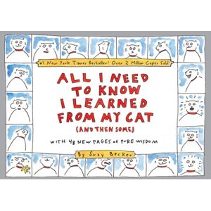 Workman Publishing All I Need To Know I Learned From My Cat (And Then Some) : Double-Platinum Collector'S Edition Workman Publishing All I Need To Know I Learned From My Cat (And Then Some) : Double-Platinum Collector'S Edition