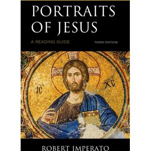 University Press of America Portraits Of Jesus : A Reading Guide University Press of America Portraits Of Jesus : A Reading Guide