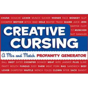 Running Press,U.S. Creative Cursing : A Mix 'N' Match Profanity Generator Running Press,U.S. Creative Cursing : A Mix 'N' Match Profanity Generator