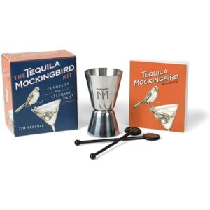 Running Press The Tequila Mockingbird Kit : Cocktails With A Literary Twist Running Press The Tequila Mockingbird Kit : Cocktails With A Literary Twist