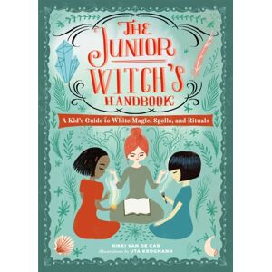 Running Press,U.S. The Junior Witch'S Handbook : A Kid'S Guide To White Magic, Spells, And Rituals Running Press,U.S. The Junior Witch'S Handbook : A Kid'S Guide To White Magic, Spells, And Rituals