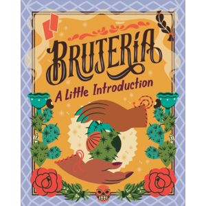 Running Press Brujeria : A Little Introduction Running Press Brujeria : A Little Introduction