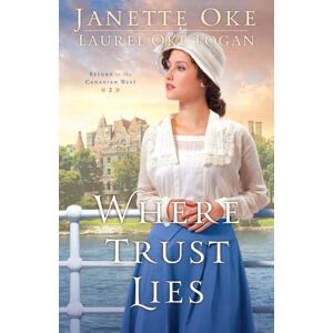 Baker Publishing Group Where Trust Lies Baker Publishing Group Where Trust Lies