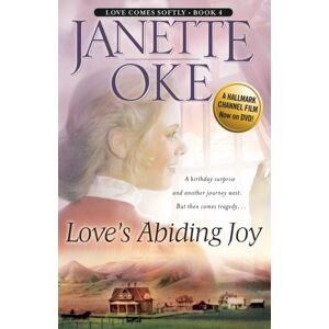 Baker Publishing Group Love`S Abiding Joy Baker Publishing Group Love`S Abiding Joy
