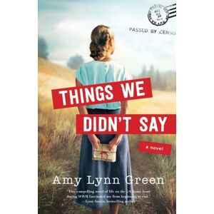 Baker Publishing Group Things We Didn`T Say Baker Publishing Group Things We Didn`T Say