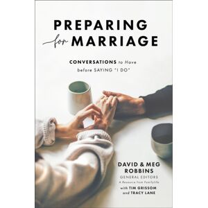 Baker Publishing Group Preparing For Marriage – Conversations To Have Before Saying "I Do" Baker Publishing Group Preparing For Marriage – Conversations To Have Before Saying "I Do"